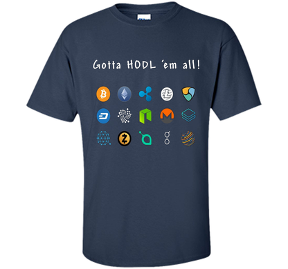 Ethereum Bitcoin Litecoin Gotta Hold'em All T-shirt Navy