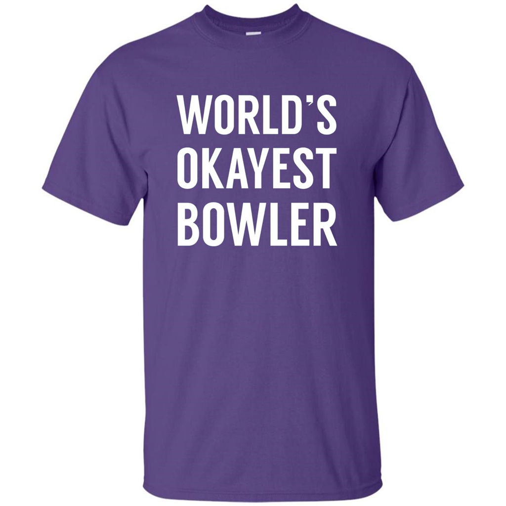 World's Okayest Bowler T-shirt Funny Bowling T-Shirt Purple