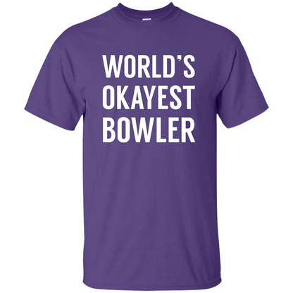 World's Okayest Bowler T-shirt Funny Bowling T-Shirt Purple