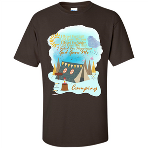 Camping T-shirt I Asked For Happiness God Gave Me Camping