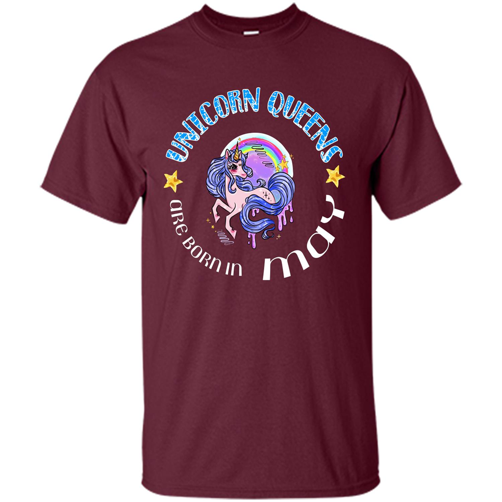 May Unicorn T-shirt Unicorn Queens Are Born May Maroon
