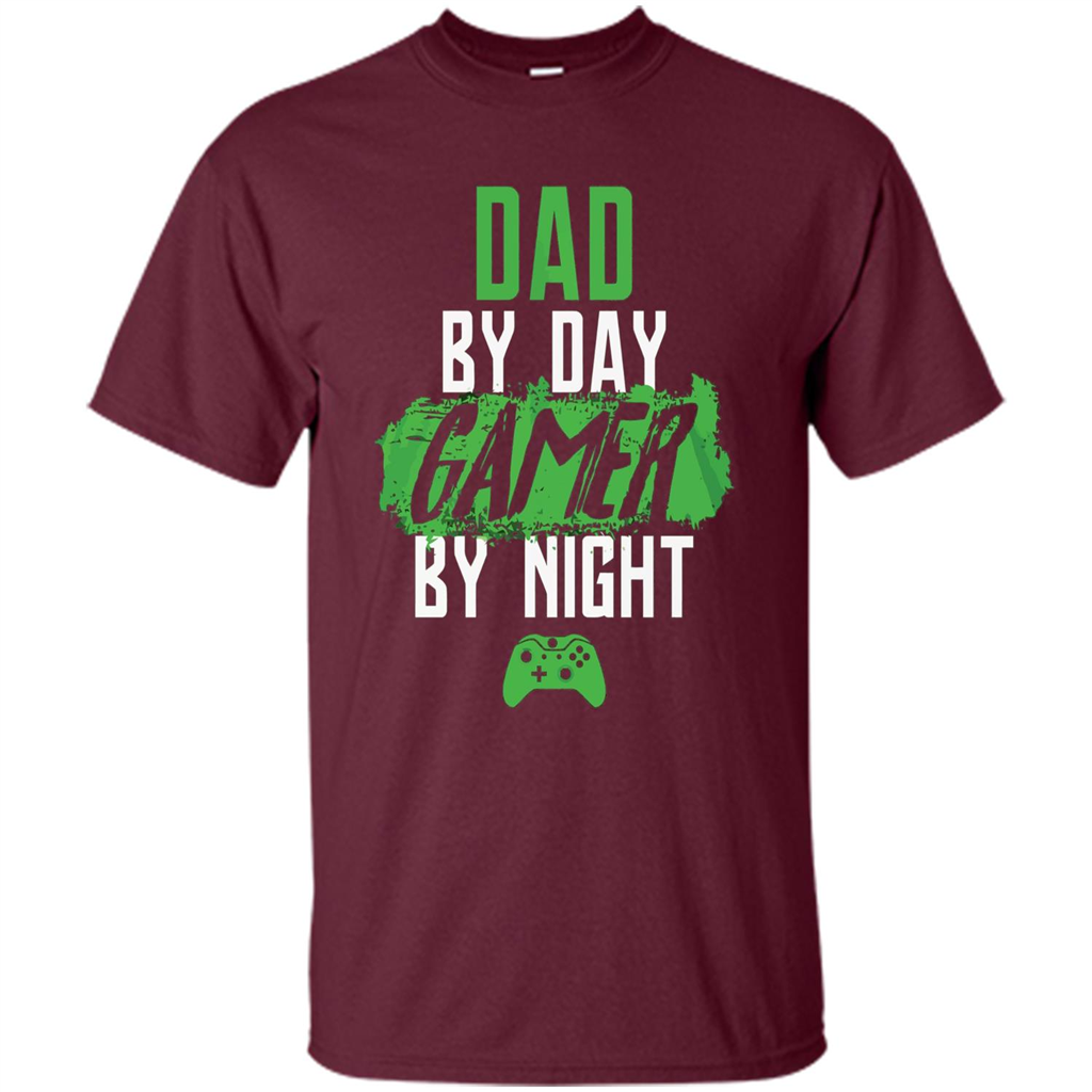 Fathers Day T-shirt Dad By Day Gamer By Night Video Game Maroon