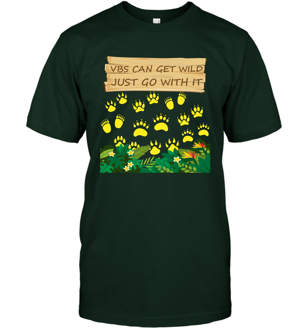 Vbs Can Get Wild Just Go With It Vacation Bible School Shirt T-Shirt T-Shirt Forest Green