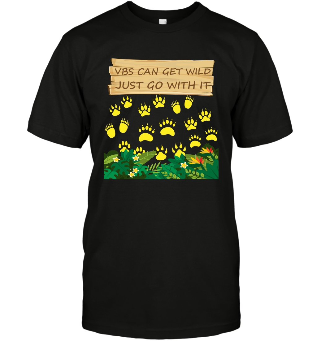 Vbs Can Get Wild Just Go With It Vacation Bible School Shirt T-Shirt T-Shirt Black