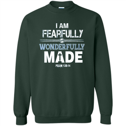 Christian T-shirt I Am Fearfully And Wonderfully Made Forest Green