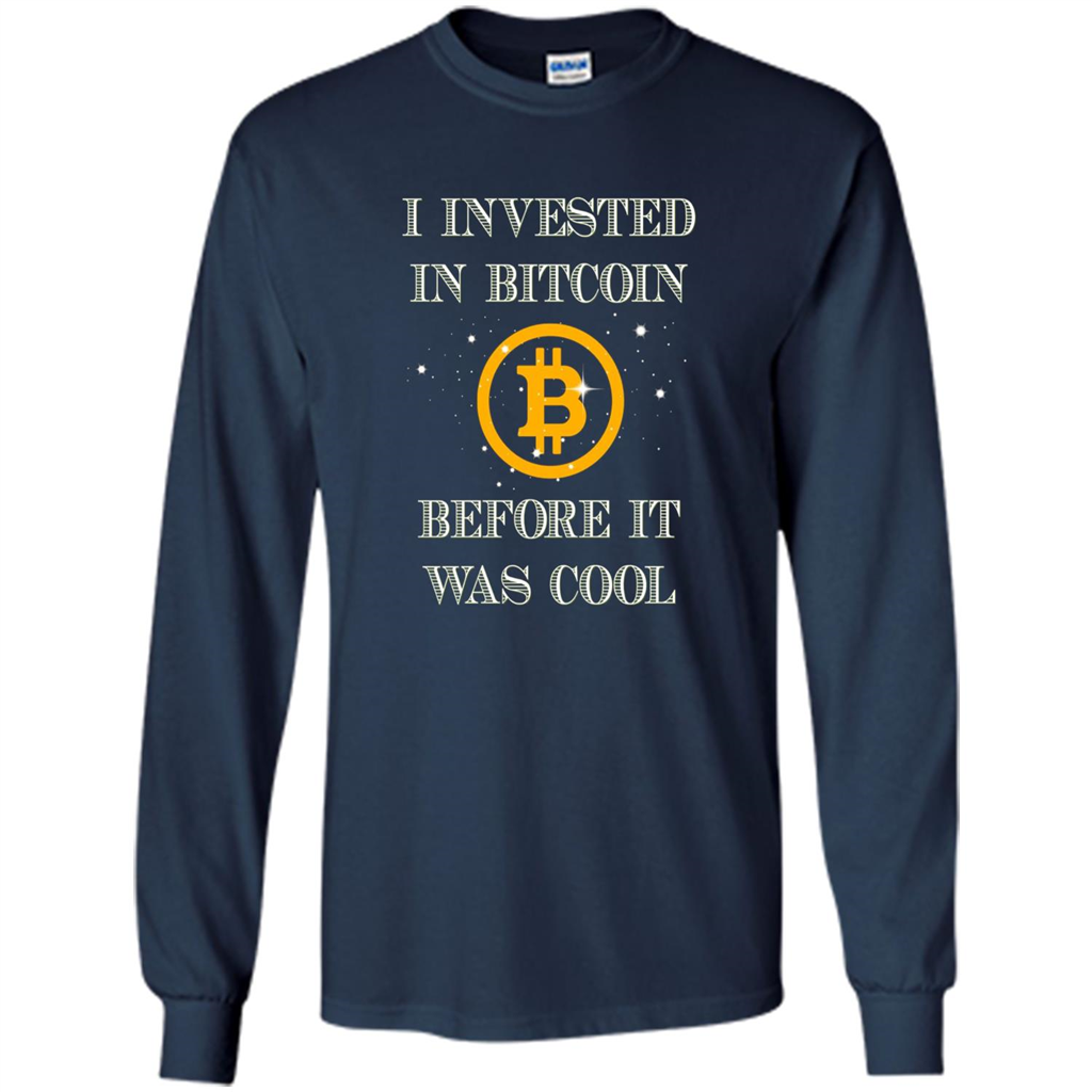 I Invested In Bitcoin Before It Was Cool T-shirt Navy