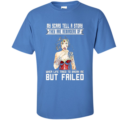 Women's My Scars Tell A Story They Are A Reminder Shirt cool shirt Iris
