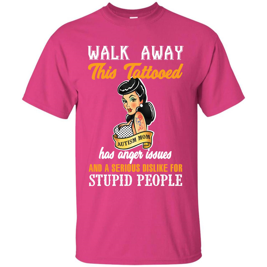 Autism Awareness T-shirt Walk Away This Tattooed Heliconia