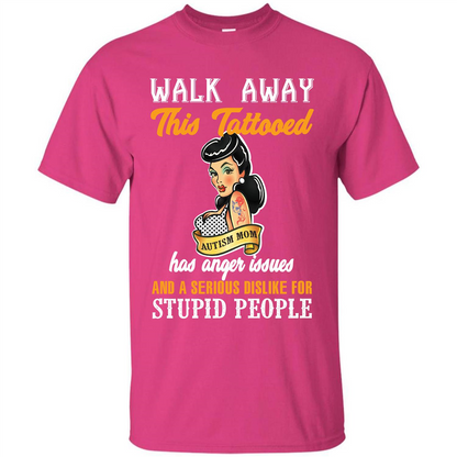 Autism Awareness T-shirt Walk Away This Tattooed Heliconia