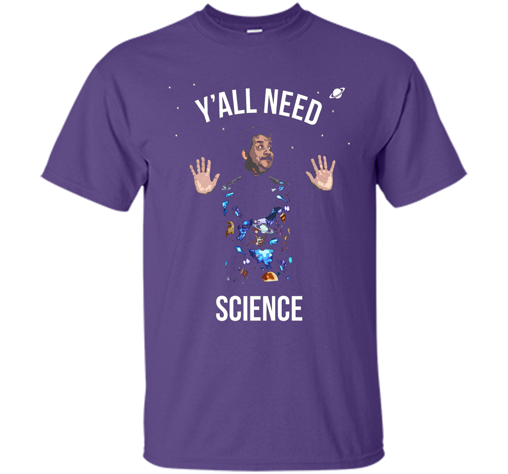 Scientist T-shirt Y'all Need Science T-shirt Purple