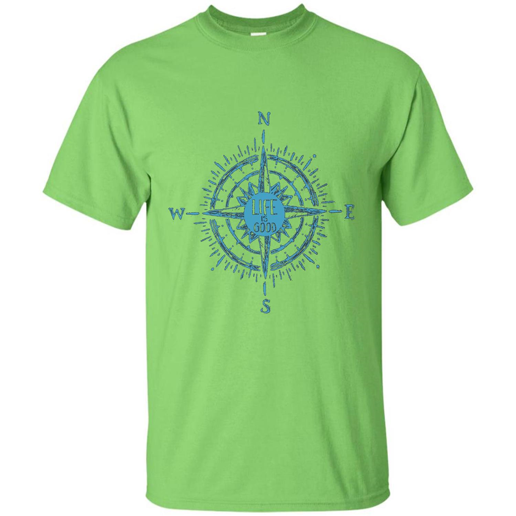 Life is Good T-shirt Compass Rose Nautical Sailing T-shirt Lime
