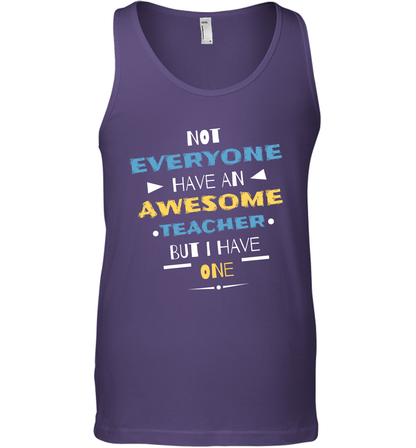 Not Everyone Have An Awesome Teacher Shirt Tank Top Tank Top Purple