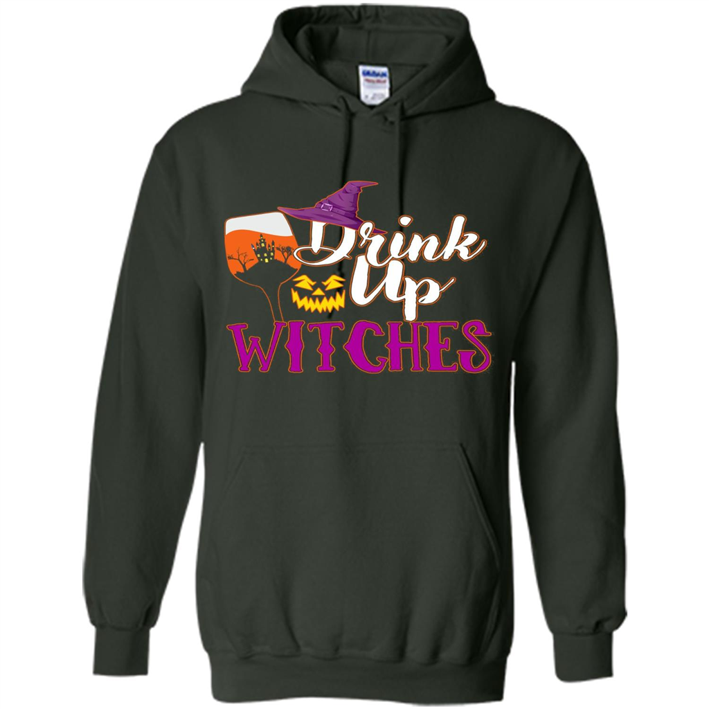 Drink Up Witches T Shirt Funny Halloween Costume Forest Green