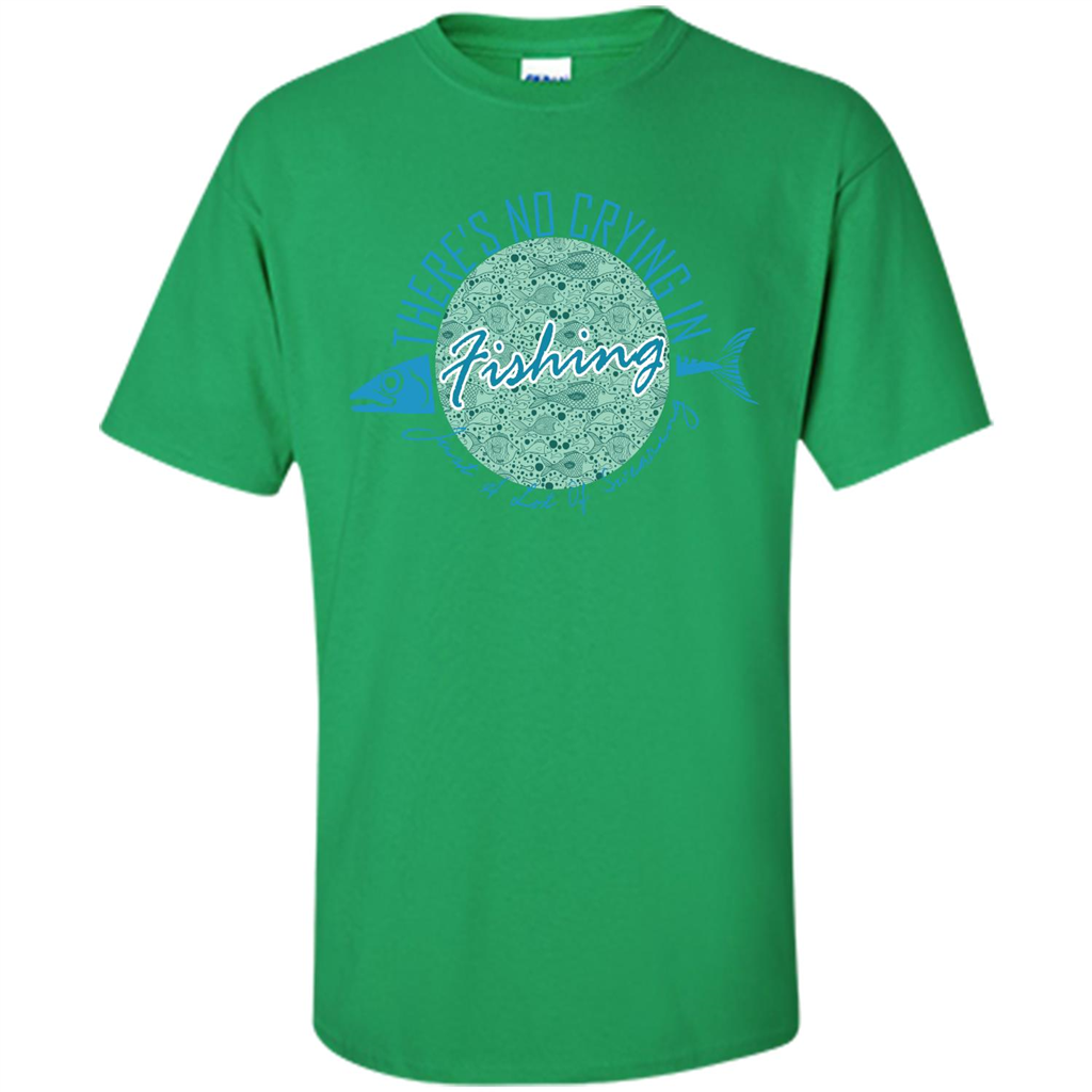 Fishing T-shirt No Crying Fishing Irish Green