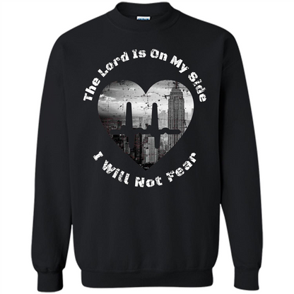 Faith Inspired T-shirt The Lord Is On My Side I Will Not Fear Black