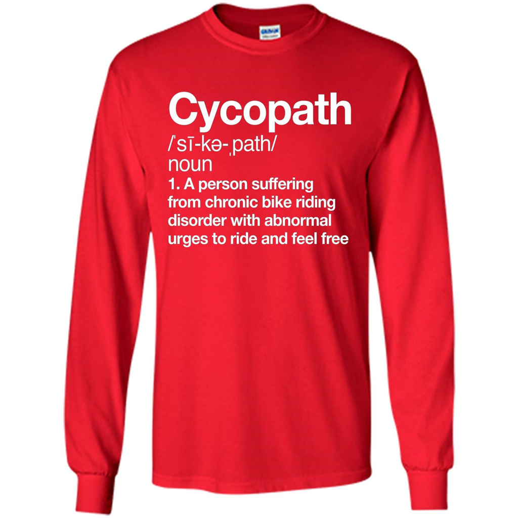 Funny Cycopath Definition T-shirt Crazy Bike Red