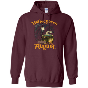 HalloQueen Are Born In August T-shirt