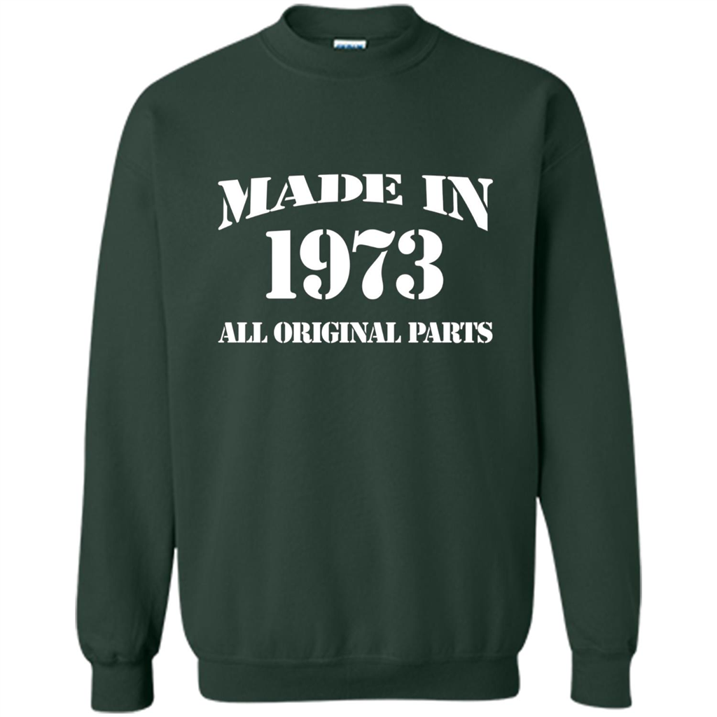 Birthday Gift T-shirt Made In 1973 All Original Parts T-shirt Forest Green