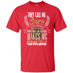 Bapa T-shirt They Call Me Bapa Because Partner In Crime T-shirt