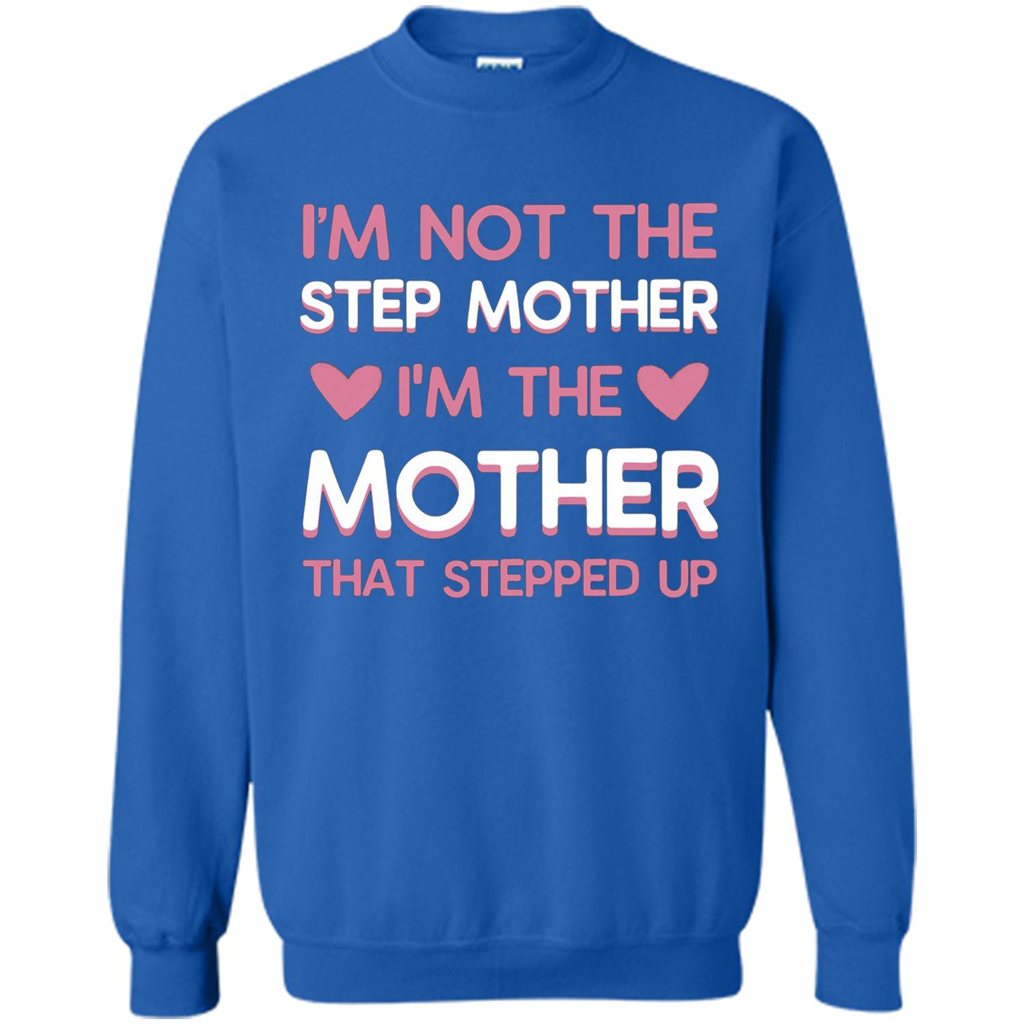 I'm Not The Step Mother T-Shirt Royal
