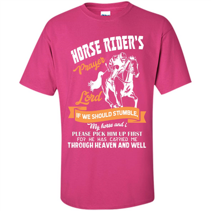 Horse Lovers T-shirt Horse Rider‰۪s Prayer Lord If We Should Stumble Heliconia
