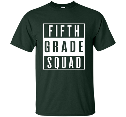 Fifth Grade Squad T-shirt Forest Green