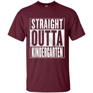 Straight Outta Kindergarten T-shirt