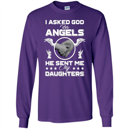 Mom Dad T-shirt I Asked God For Angels He Sent Me My Daughters Purple