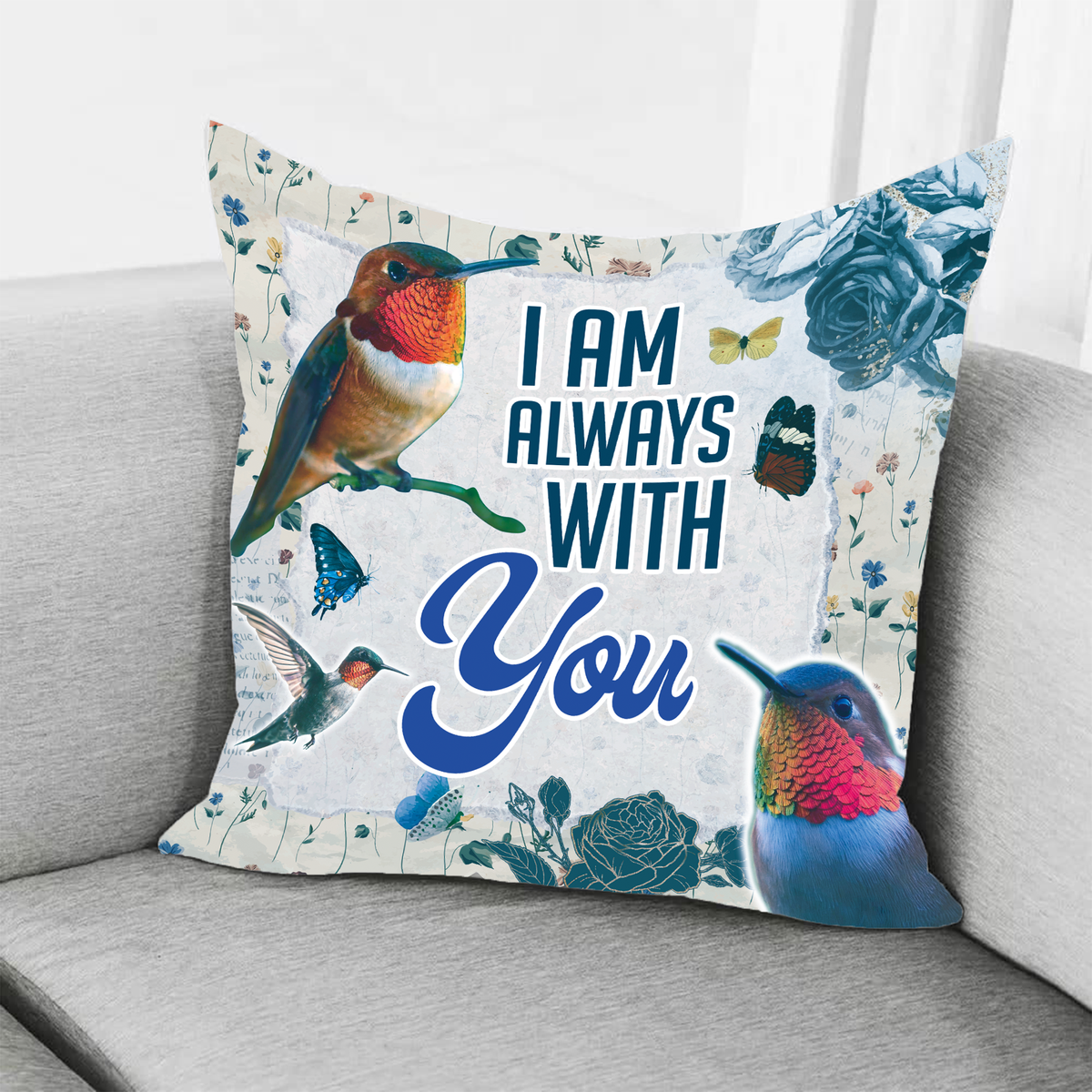 I'm Always With You Pillow 3