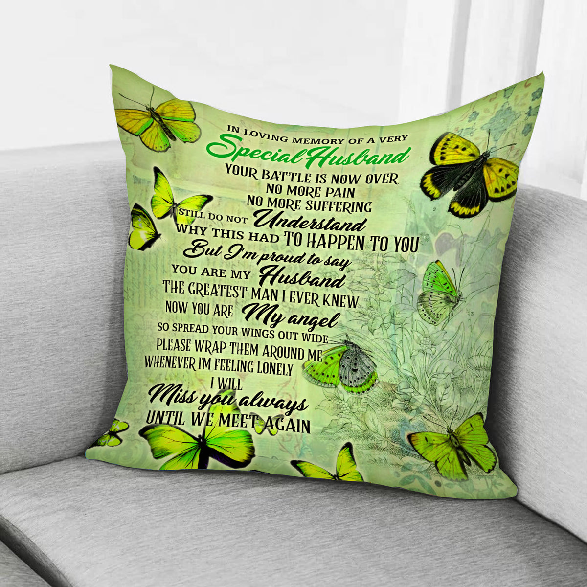 In Loving Memory Of A Very Special Husband Pillow Lime