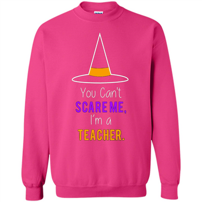 You Can't Scare Me I'm A Teacher T-shirt Funny Halloween T-Shirt Heliconia