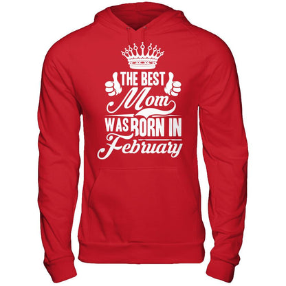 The Best Mom Was Born In February Gildan - Pullover Hoodie Red