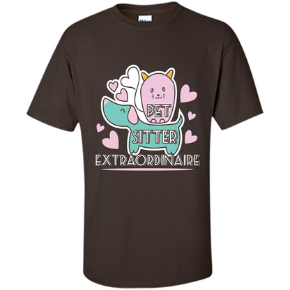 Love Pet T-shirt Pet Sitter Extraordinaire Dark Chocolate