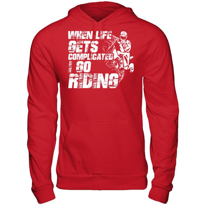 When Life Gets Complicated I Go Riding Gildan - Pullover Hoodie Red