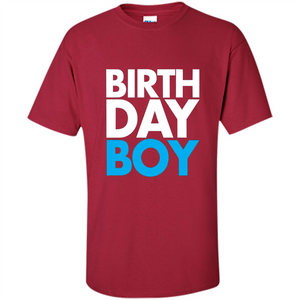 Birth Day Boy T-shirt