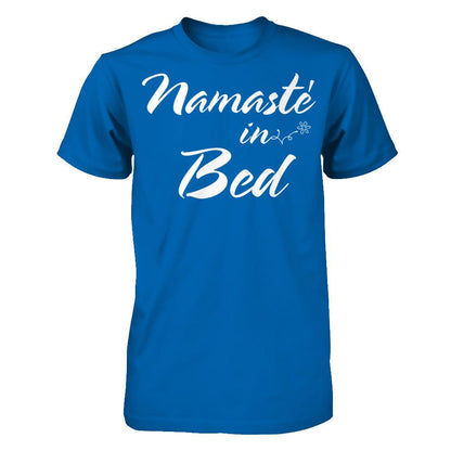 Namaste In Bed - Funny Hipster Yoga Gildan - Short Sleeve Tee Royal