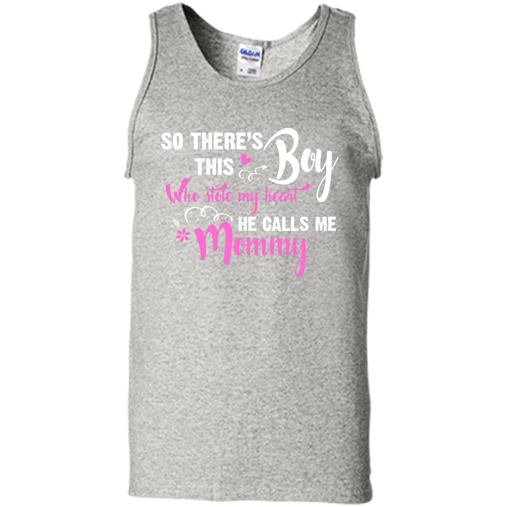 Mommy T-shirt So There's This Boy Who Stole My Heart He Calls Me Mommy Ash