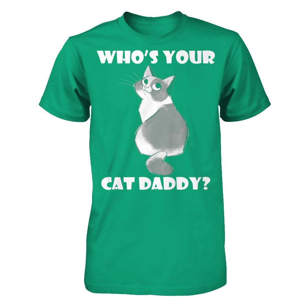 Who's Your Cat Daddy T-shirt Gildan - Short Sleeve Tee Kelly Green