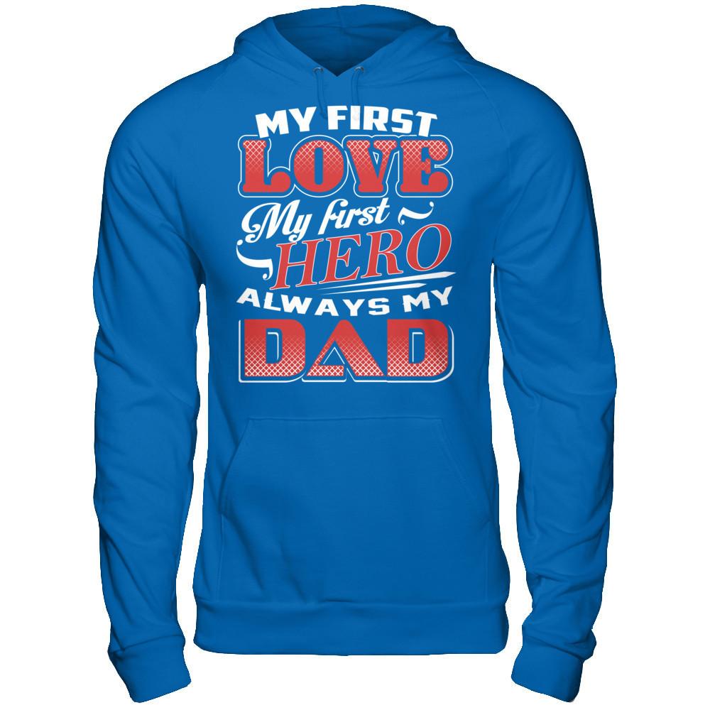 My First Love My First Hero - Always My Dad Gildan - Pullover Hoodie Royal