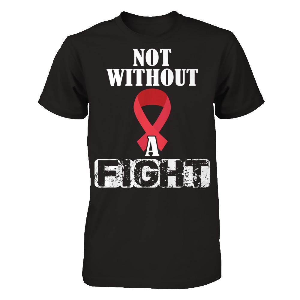 Cancer Awareness - Not Without A Fight T-shirt Gildan - Short Sleeve Tee Black