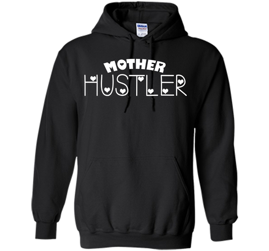 Funny T-shirt Mother Hustler cool shirt Black