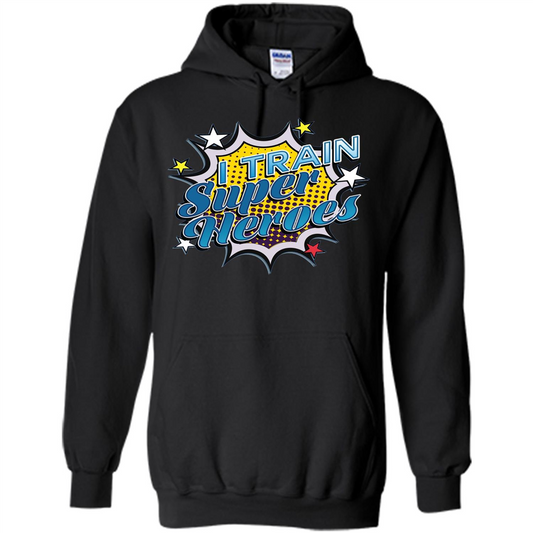 Funny Superhero T Shirt I Train Super Heroes T-shirt Black