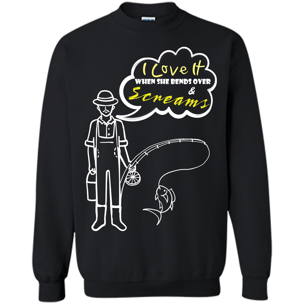 Fishing T-shirt I Love It When She Bends And Scream Black