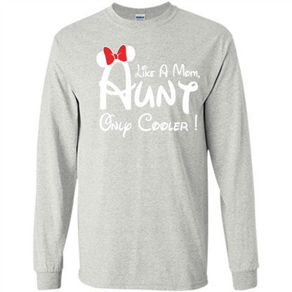 Aunt T-shirt Aunt Like A Mom Only Cooler T-shirt Ash