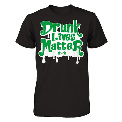 Drunk Lives Matter T-shirt Next Level - Unisex Fitted Tee Black