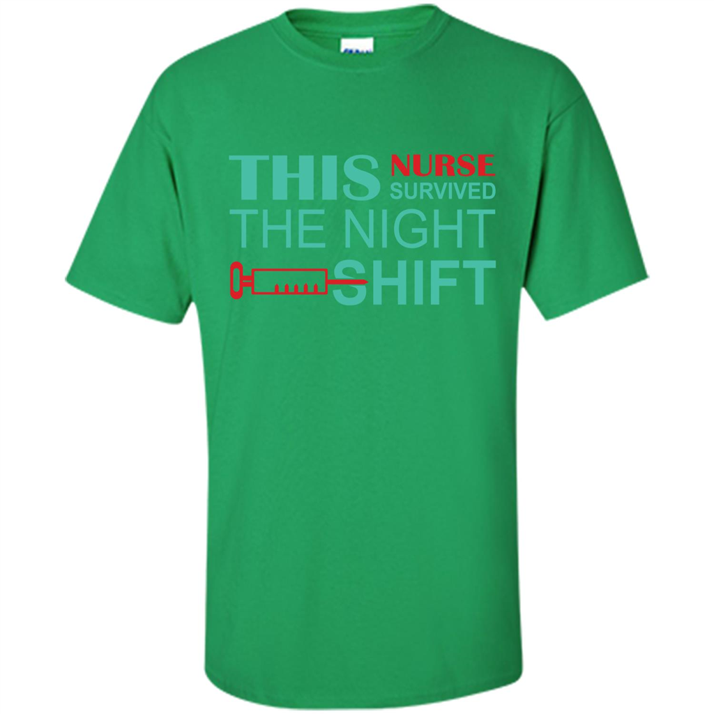 Nurse T-shirt This Nurse Survived The Night Shift Irish Green