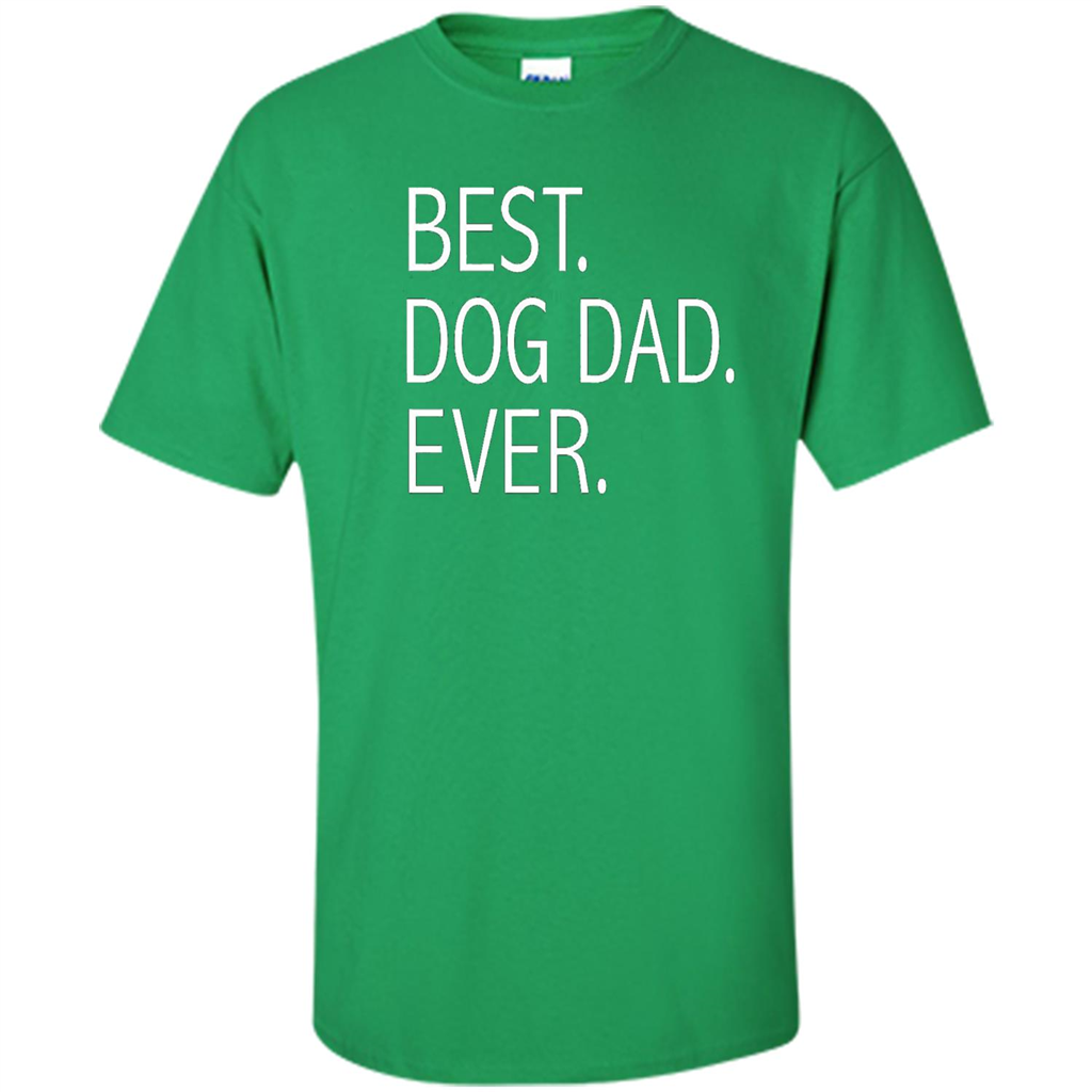 Best Dog Dad Ever T-shirt Irish Green