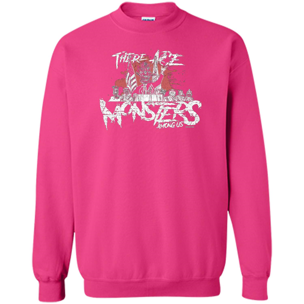 There Are Monsters Among Us T-shirt Heliconia