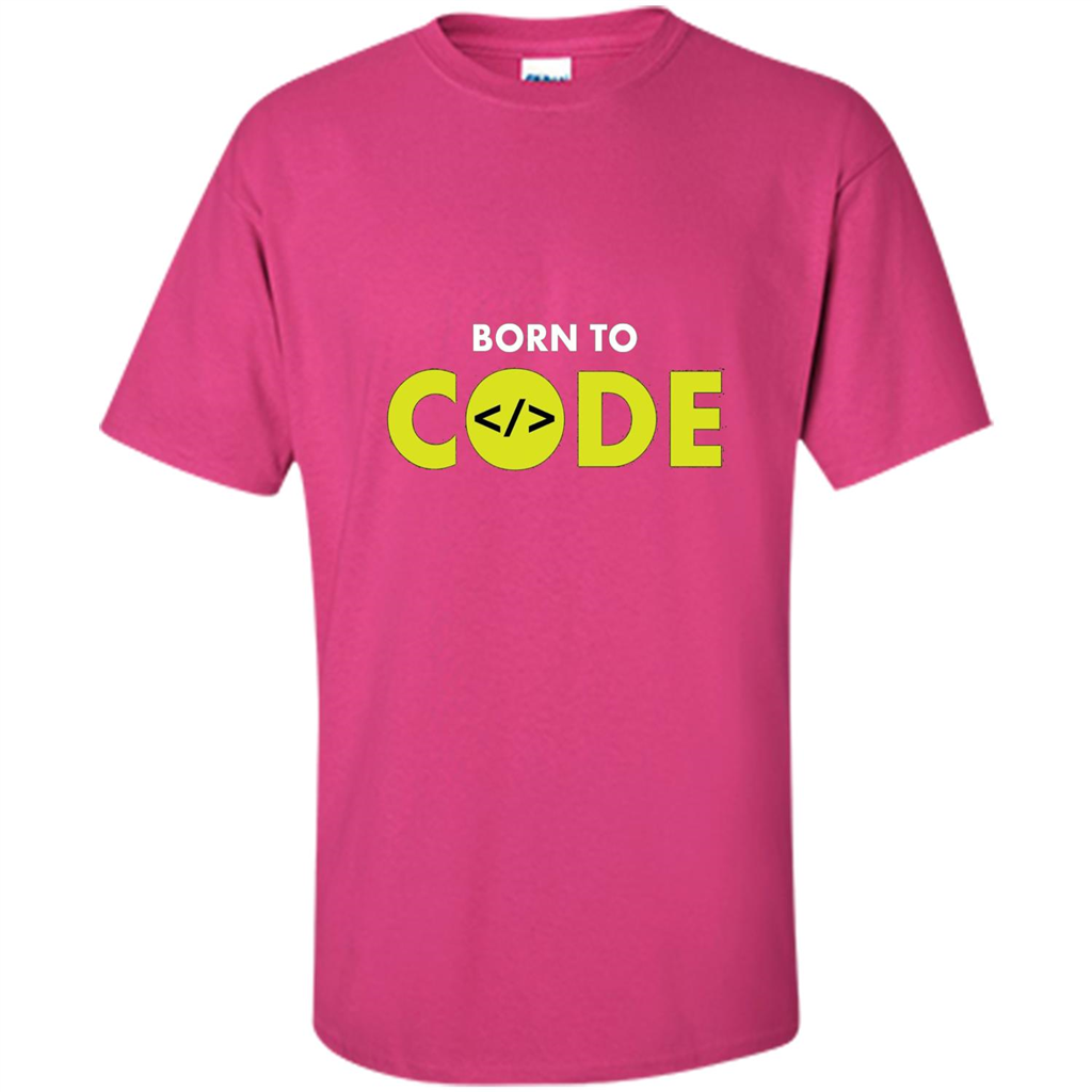 Tshirt for Programmers Born To Code Design Developer Heliconia