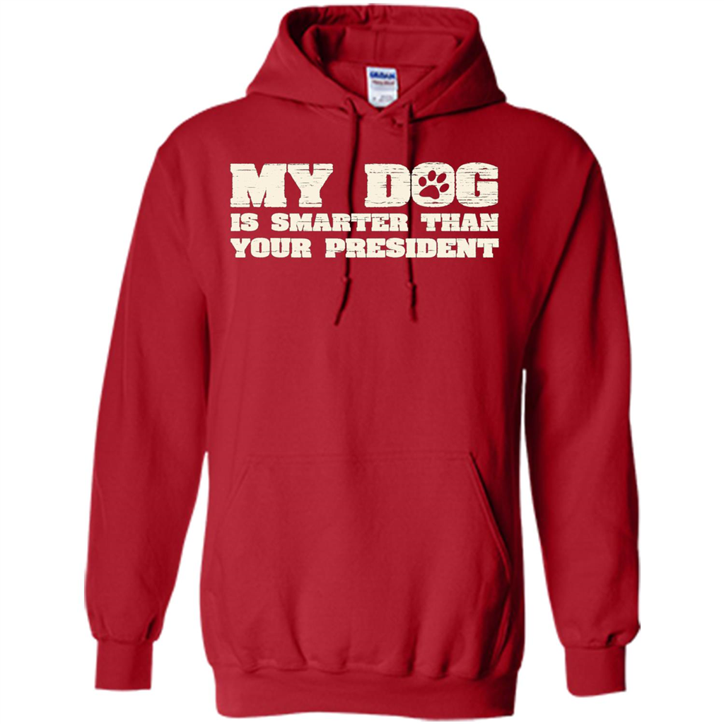Funny Joke T-shirt My Dog Is Smarter Than Your President Red